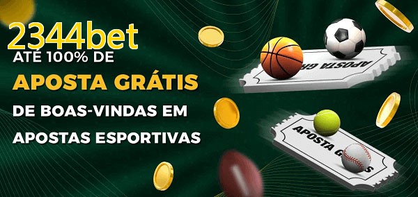 2344betbet Ate 100% de Aposta Gratis